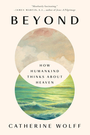 Beyond by Catherine Wolff