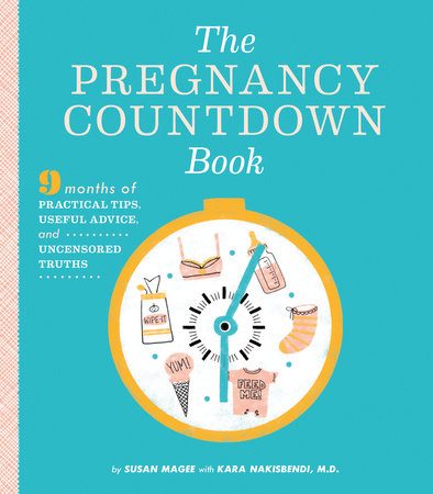 The Pregnancy Countdown Book by Susan Magee