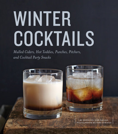 Winter Cocktails by Maria del Mar Sacasa