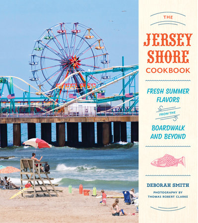 The Jersey Shore Cookbook by Deborah Smith