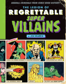 The Legion of Regrettable Supervillains