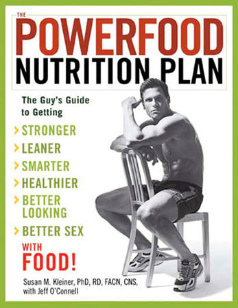 The Powerfood Nutrition Plan by Susan Kleiner and Jeff O'Connell