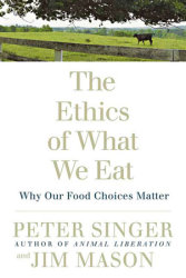 The Ethics of What We Eat