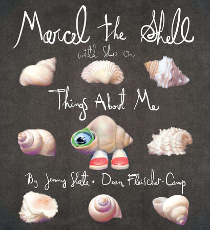 Marcel the Shell with Shoes On by Jenny Slate
