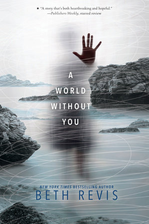 A World Without You by Beth Revis