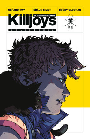 The True Lives of the Fabulous Killjoys: California by Gerard Way and Shaun Simon