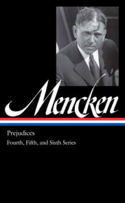 H. L. Mencken: Prejudices Vol. 2 (LOA #207)