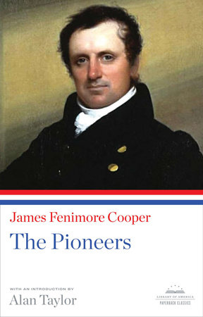 The Pioneers by James Fenimore Cooper