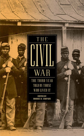 The Civil War: The Third Year Told by Those Who Lived It (LOA #234) by 
