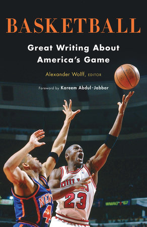 Basketball: Great Writing About America's Game by 