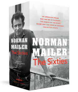 Norman Mailer: The Sixties