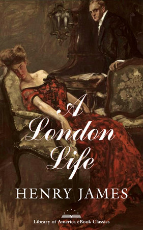 A London Life by Henry James