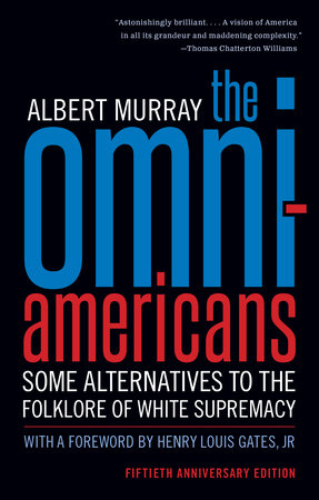 The Omni-Americans by Albert Murray