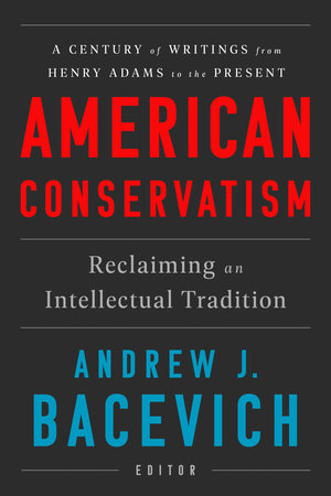 American Conservatism: 9781598536560 | PenguinRandomHouse.com: Books