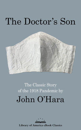 The Doctor's Son by John O'Hara