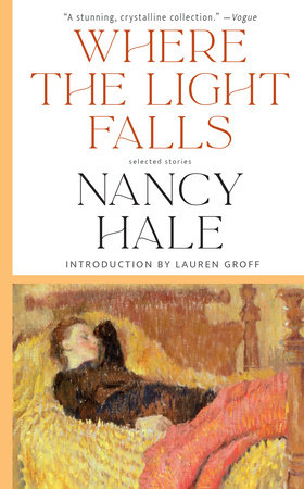 Where the Light Falls: Selected Stories by Nancy Hale