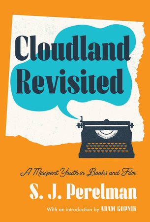 Cloudland Revisited by S. J. Perelman