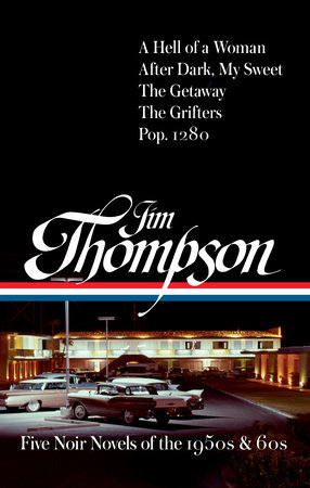 Jim Thompson: Five Noir Novels of the 1950s & 60s (#399) by Jim Thompson