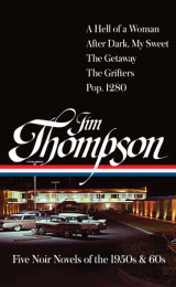 Jim Thompson: Five Noir Novels of the 1950s & 60s (LOA #399)