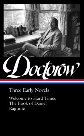 E. L. Doctorow: Three Early Novels (LOA #403) by E. L. Doctorow