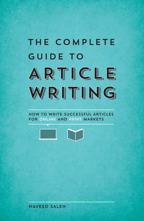 The Complete Guide to Article Writing by Naveed Saleh