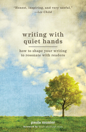 Writing With Quiet Hands by Paula Munier