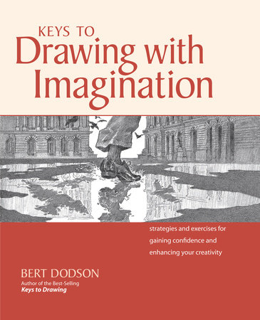 Keys to Drawing with Imagination by Bert Dodson