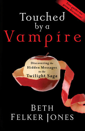 Touched by a Vampire by Beth Felker Jones