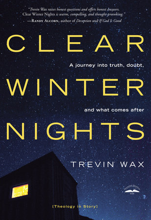 Clear Winter Nights by Trevin Wax