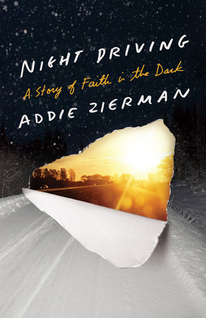 Night Driving by Addie Zierman
