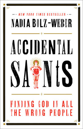 Accidental Saints by Nadia Bolz-Weber
