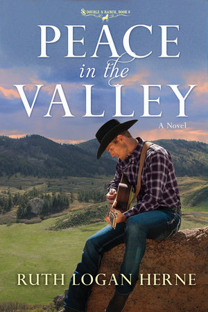 Peace in the Valley by Ruth Logan Herne