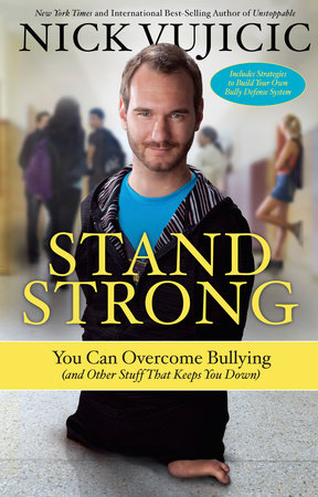 Stand Strong by Nick Vujicic
