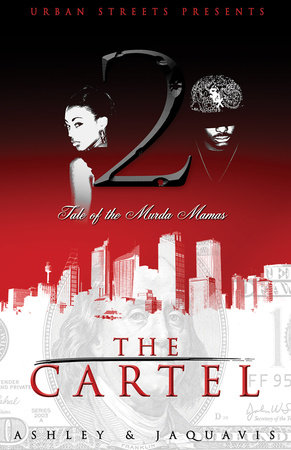 The Cartel 2 by Ashley and Jaquavis