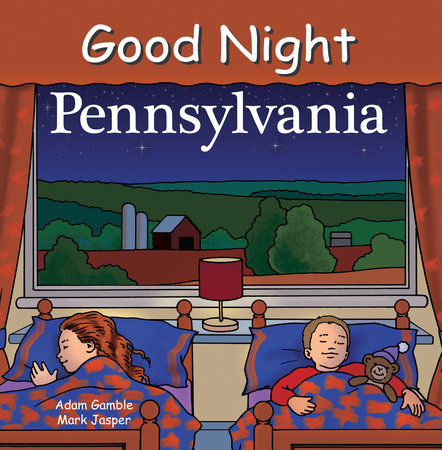 Good Night Pennsylvania by Adam Gamble and Mark Jasper