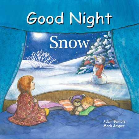 Good Night Snow by Adam Gamble and Mark Jasper