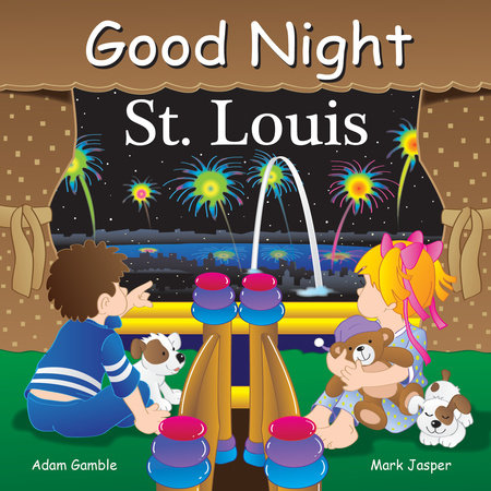 Good Night St Louis by Adam Gamble and Mark Jasper