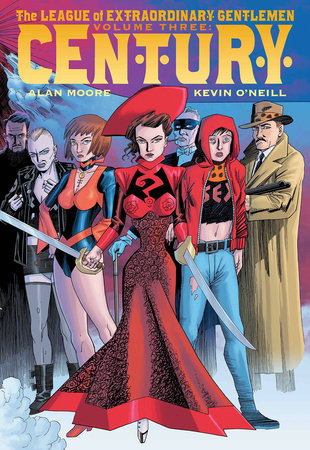 The League of Extraordinary Gentlemen (Volume III): Century by Alan Moore
