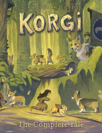 Korgi: The Complete Tale by Christian Slade