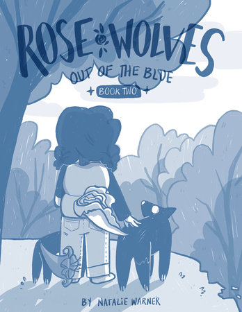 Rose Wolves (Book 2): Out of the Blue by Natalie Warner