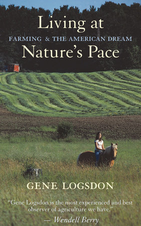 Living at Nature's Pace by Gene Logsdon