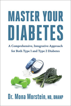 Master Your Diabetes by Mona Morstein
