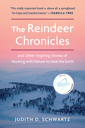 The Reindeer Chronicles by Judith D. Schwartz