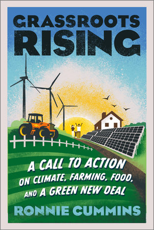 Grassroots Rising by Ronnie Cummins