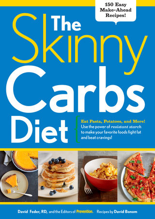 The Skinny Carbs Diet by Editors Of Prevention Magazine and David Feder