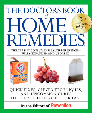 The Doctors Book of Home Remedies by Editors Of Prevention Magazine