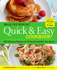 Walk Off Weight Quick & Easy Cookbook