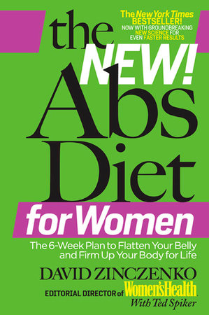 The New Abs Diet for Women by David Zinczenko and Ted Spiker