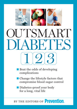 Outsmart Diabetes 1-2-3 by Editors Of Prevention Magazine