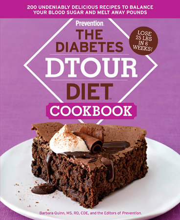 The Diabetes DTOUR Diet Cookbook by Barbara Quinn and Editors Of Prevention Magazine